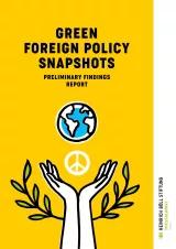 Green foreign policy snapshots